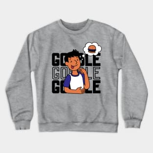 Gobble Gobble Gobble Funny retro Crewneck Sweatshirt